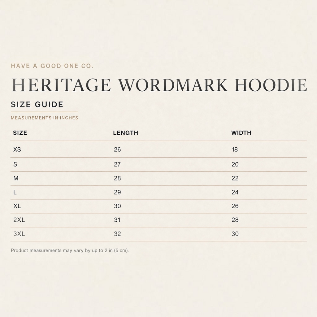 Have a Good One Co. Heritage Wordmark Hoodie