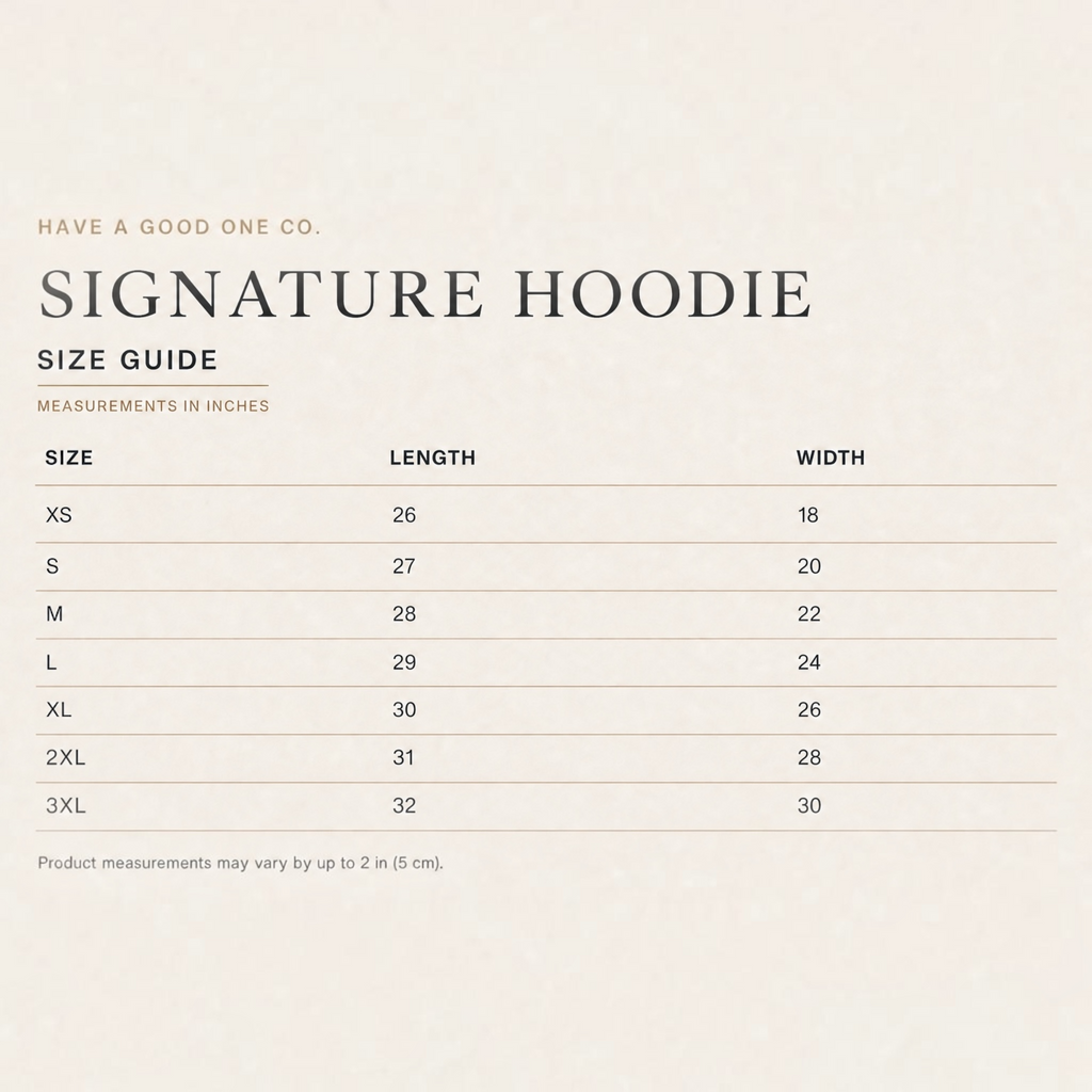 Have a Good One Co. Signature Hoodie