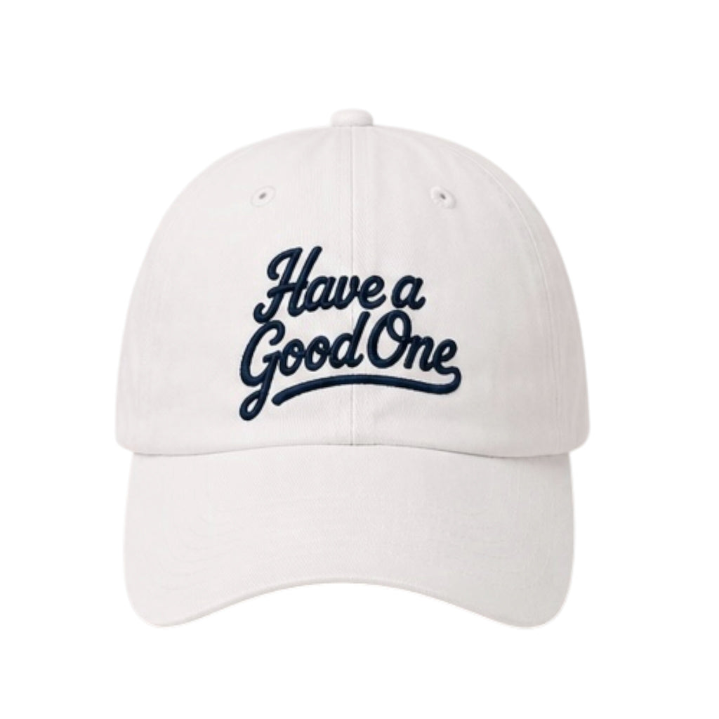 Have a Good One Co. Signature Dad Cap